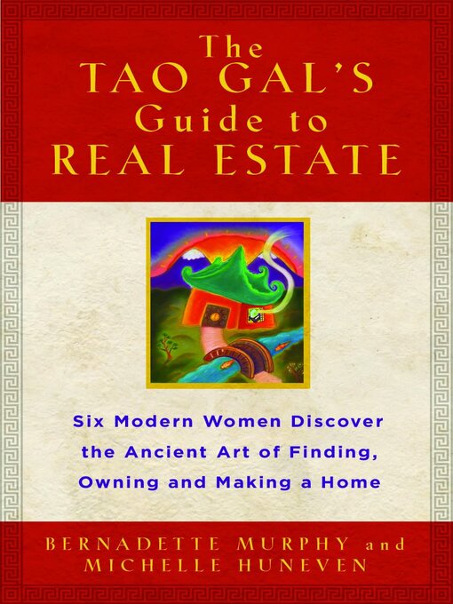 Title details for The Tao Gals' Guide to Real Estate by Michelle Huneven - Available